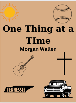 Navigation to Story: “One Thing At a Time” – Morgan Wallen